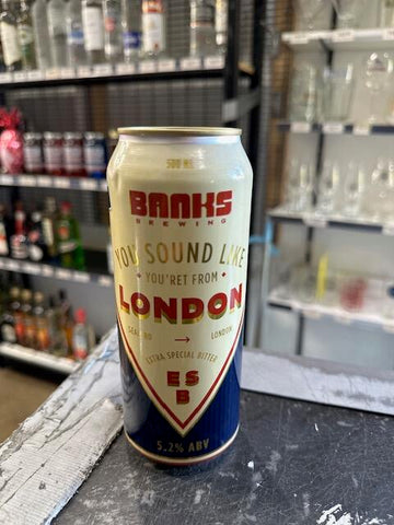 Banks - You Sound Like You're From London ESB 5.2% 500ml