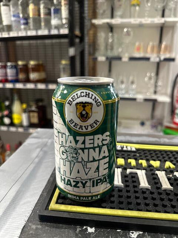 Belching Beaver - Hazers Gonna Haze Hazy IPA 6.6% 355ML